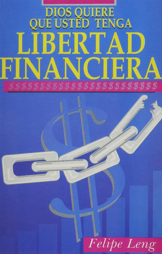 Dios quiere que usted tenga libertad financiera